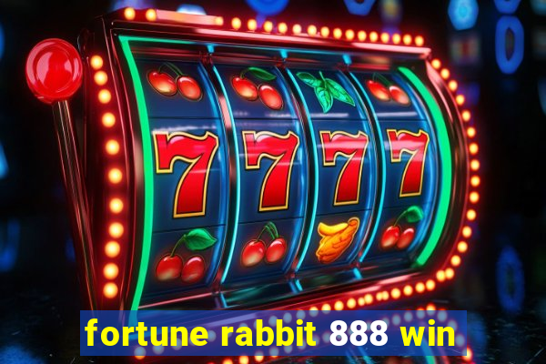 fortune rabbit 888 win